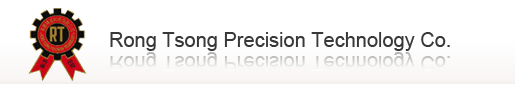 Rong Tsong Precision Technology Co.